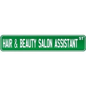  New  Hair And Beauty Salon Assistant Street Sign Signs 