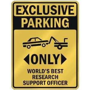   ONLY WORLDS BEST RESEARCH SUPPORT OFFICER  PARKING SIGN OCCUPATIONS