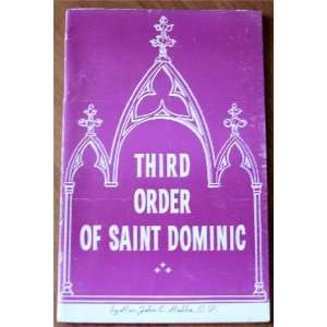  Third Order of Saint Dominic Catechism John C. Rubba 