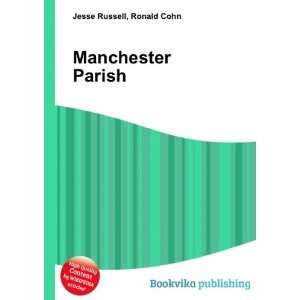  Manchester Parish Ronald Cohn Jesse Russell Books