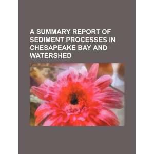   Chesapeake Bay and watershed (9781234246266) U.S. Government Books