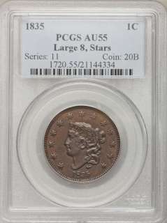 1835 Coronet Cent ( Rare Variety, Large 8 ) PCGS AU 55  