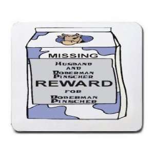  Missing Husband and Doberman Pinshcer Reward for Doberman 