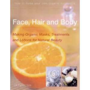  Face, Hair and Body (9781840924732) Gill Farrer Halls 