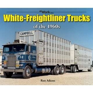 Freightliner Trucks 1937 1981 Photo Archive [Paperback]