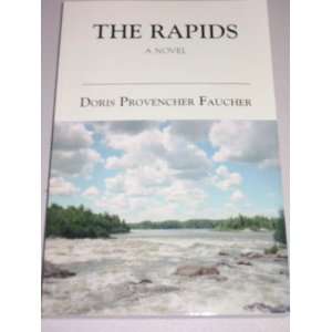  The Rapids, Part 2 Le Quebecois Series (9780967911243 