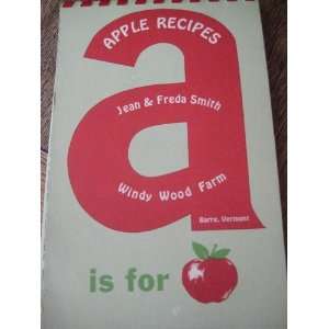  Apple recipes A is for [apple] Jean Smith Books