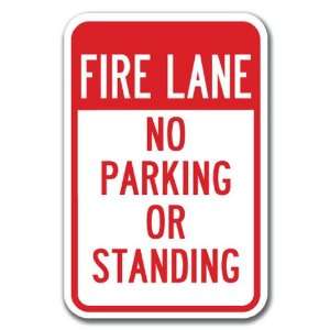  No Stopping or Standing   Fire Lane No Parking Or Standing 