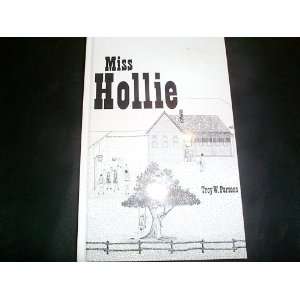  Miss Hollie Troy W. Parsons Books
