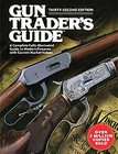 Gun Traders Guide A Complete Fully illustrated Guide to Modern 