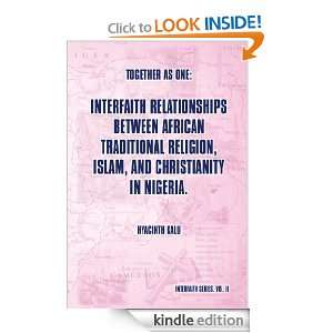 as One Interfaith Relationships between African Traditional Religion 
