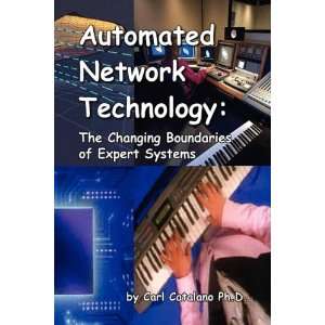   Automated Network Technology (9781436349338) Carl P. Catalano Books