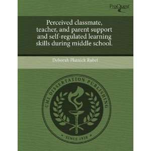  Perceived classmate, teacher, and parent support and self 