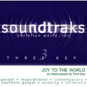  Soundtraks   Joy to the World Third Day Music