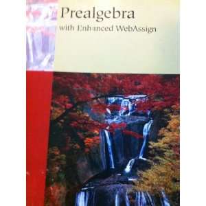  Prealgebra with Enhanced WebAssign (9781111748883 