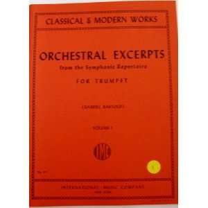 Orchestral Excerpts From the Symphonic Repertoire for Trumpet, Volume 