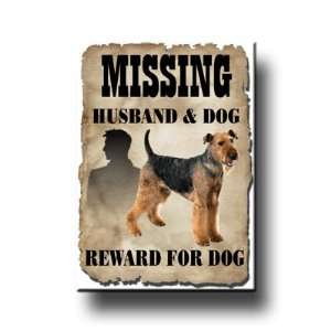  Airedale Terrier Husband Missing Reward Fridge Magnet 