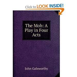  The mob (9785874332334) John Galsworthy Books