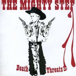  Death Threats Ep Mighty Stef Music