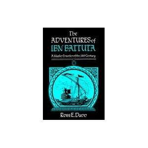  The Adventures of Ibn Battuta A Muslim Traveller of the 