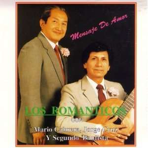  Mensaje de Amor Los Romanticos, Mario Cabrera, Jorge Cruz 