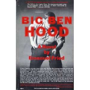  Big Ben Hood (9780938838203) Emanuel Fried Books