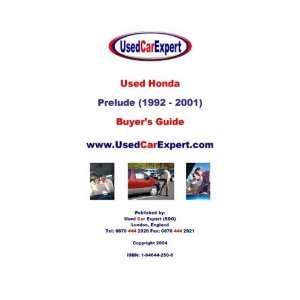  Used Honda Prelude, Buyers Guide (9781846442506) Books