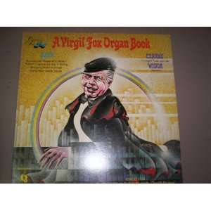  The Virgil Fox Organ Book Music