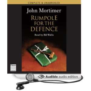  Rumpole for the Defence (Audible Audio Edition) John 