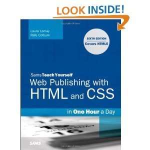  Sams TeachYourself Web Publishing with HTML and CSS 