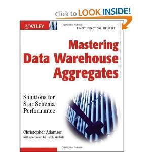  Mastering Data Warehouse Aggregates Solutions for Star Schema 