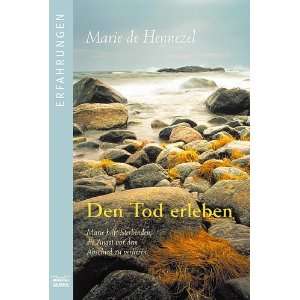  Den Tod erleben. (9783404613700) Marie de Hennezel Books