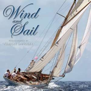  Wind and Sail 2011 Wall Calendar