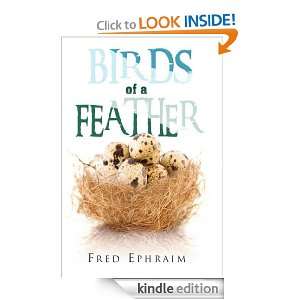 BIRDS OF A FEATHER Fred Ephraim  Kindle Store