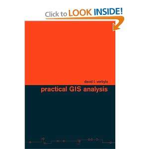  Practical GIS Analysis (9780415286091) David L. Verbyla 