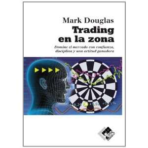  Trading en la zona (9788493622664) Mark Douglas Books