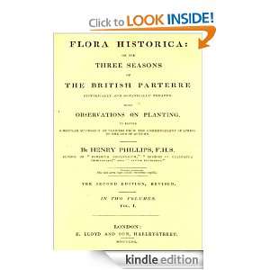 Flora Historica V1 Henry Phillips  Kindle Store