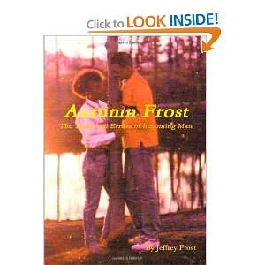  Autumn Frost (9781257630165) Jeffrey Frost Books