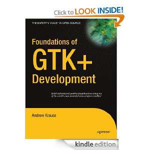 Foundations of GTK+ Development (Experts Voice in Open Source 