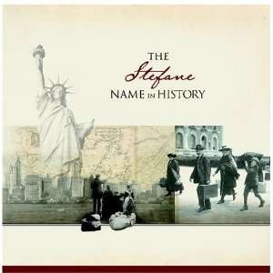  The Stefane Name in History Ancestry Books