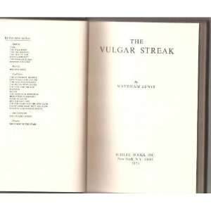  The vulgar streak (9780914300014) Wyndham Lewis Books