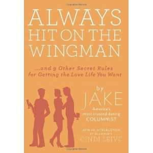   Rules for Getting the Love Life You Want [Hardcover] Jake Books