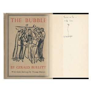  The bubble Gerald William Bullett Books
