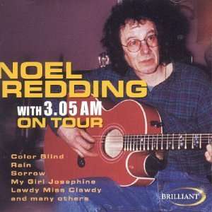  On Tour   With 305 AM Noel Redding Music