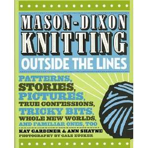    Mason Dixon Knitting Outside the Lines Arts, Crafts & Sewing