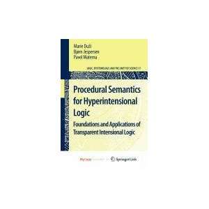 Procedural Semantics for Hyperintensional Logic [Perfect Paperback]