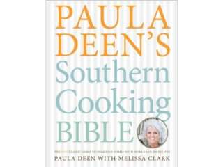 Paula Deen Dean SOUTHERN Cooking Bible SIGNED HARDCOVER COOKBOOK 
