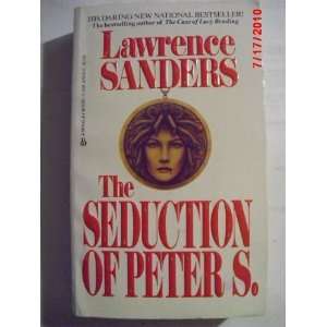    The Seduction of Peter S. (9780425070192) Lawrence Sanders Books