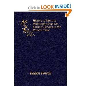   from the earliest periods to the present time Baden Powell Books