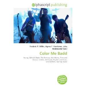  Color Me Badd (9786133825680) Books